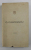 G. CALINESCU - OPERE , VOLUMUL 10 , editie ingrijita de ANDREI RUSU , 1976