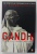 GANDHI - AN AUTOBIOGRAPHY , THE STORY OF MY EXPERIMENT WITH TRUTH , 2007