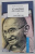 GANDHI - SUNT UN SOLDAT AL PACII - roman istoric de JOSE FRECHES , VOL. I , 2009