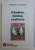 GANDIRE , LIMBAJ , REALITATE , PROGRAMUL LUI LUDWIG WITTGENSTEIN de GEORGE LAZAROIU , 2002 *DEDICATIE