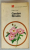 GARDEN SHRUBS by PETER HUNT , illustrated by DESIGN BUREAU , 1969 , PREZINTA URME DE UZURA