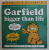 GARFIELD , BIGGER THAN LIFE by JIM DAVIS , 1981