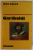 GARIBALDI di MAX GALLO , LA FORZA DI UN DESTINO , EDITIE IN LB. ITALIANA , 1982