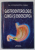 GASTROENTEROLOGIE CLINICA SI ENDOSCOPICA de Dr. CONSTANTIN CHIRA , 1998 , DEDICATIE *