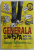 GENERALA , CEI MAI NASPA ANI DIN VIATA MEA de JAMES PATTERSON , CHRIS TEBBETTS , 2012