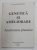 GENETICA SI AMELIORARE , AMELIORAREA PLANTELOR de ION SCURTU , 1999