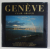 GENEVE CLAIR - OBSCURE , texte de GEORGE HALDAS , photographies d'ALBERT PHILIPPON , 1994