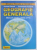 GEOGRAFIE GENERALA  - MANUAL PENTRU CLASA A  V - A  de DORINA CHEVAL si CONSTANTIN FURTUNA , 2008