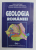 GEOLOGIA ROMANIEI de VASILE MUTIHAC ... ROXANA MAGDALENA FECHET, 2007 *EDITIE BROSATA