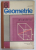 GEOMETRIE , MANUAL PENTRU CLASA A VIII -A de A. HOLLINGER , 1977