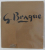GEORGES BRAQUE , ORANGERIE DES TUILERIES , 1974