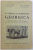 GEORGICA de P. VERGILII MARONIS  - BUCATI ALESE PENTRU CL. VI -A SECUNDARA de C. BALMUS si AL. GRAUR , 1937