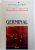 GERMINAL par ZOLA -EXTRAITS AVEC UNE NOTICE SUR LA VIE ET L \ OEUVRE DE ZOLA , UNE ETUDE DE GERMINAL , DES NOTES par HENRI MAREL , 1985