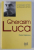 GHERASIM LUCA par PETRE RAILEANU , 2004