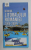 GHIDUL LITORALULUI ROMANIEI 2006 - 2007 - ROMANIAN SEASIDE GUIDE , 2006 - 2007