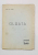 GLOATA de ION TH. ILEA cuvant introductiv EUGEN IONESCU - BUCURESTI, 1934
