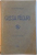 GLOSA PADURII. DE CE TREBUIE SA INDRAGIM PADUREA SI CUM TREBUIE SA O INGRIJIM de VICTOR PRECUP, DEDICATIE*  1932