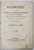 GLOSSARIU CARE CUPRINDE VORBELE DIN LIMBA ROMANA STRAINE PRIN ORIGINEA SAU FORMA LOR de A.T. LAURIANU SI J.C. MASSIMU - BUCURESTI, 1871