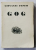 GOG di GIOVANNI PAPINI , 1942, EDITIE IN LIMBA ITALIANA