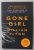 GONE GIRL by GILLIAN FLYNN , 2013, COPERTA BROSATA