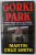 GORKI PARK de MARTIN CRUZ SMITH , 2004