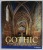 GOTHIC : ARCHITECTURE , SCULPTURE , PAINTING , edited by ROLF TOMAN , photography by ACHIM BEDNORZ , 2010