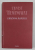 GRADINA RAIULUI de ERNEST HEMINGWAY , 2009 *PREZINTA URME DE UZURA