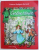 GRADINA TAINUITA de FRANCES HODGSON BURNETT , coperta si ilustratiile VALERIA MOLDOVAN , 2005