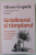GRADINARUL SI TAMPLARUL , NOI TENDINTE IN PSIHOLOGIA DEZVOLTARII COPILULUI de ALISON GOPNIK , 2023