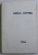 GRAIUL NOSTRU , TEXTE DIN TOATE PARTILE LOCUITE DE ROMANI , PUBLICATE DE I. A. CANDREA , OV. DENSUSIANU , TH. D. SPERANTIA , VOL. I ROMANIA , Bucurest