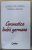 GRAMATICA LIMBII GERMANE de AURELIA CALUGARITA si CORNELIA DANCIU , 2014 , COPERTA REFACUTA *