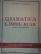 GRAMATICA LIMBII RUSE, FONETICA SI MORFOLOGIA de ALEXANDRU ZACORDONET 1949