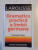 GRAMATICA PRACTICA A LIMBII GERMANE de FRANCOIS TARD , 2004