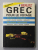 GREC POUR LE VOYAGE - 1200 LOCUTIONS  - 2000 MOTS UTILES , 1991