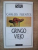 GRINGO VIEJO ( BATRANUL GRINGO ) de CARLOS FUENTES , 1998