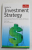 GUIDE TO INVESTMENT STRATEGY - HOW TO UNDERSTAND MARKETS , RISK , REWARDS AND BEHAVIOUR by PETER STANYER , 2006