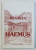 HAEMUS - REVISTA EUROPEANA PARTICULARA , CONTINE TEXTE IN ROMANA - TURCA , NR . 15 - 16 - 17 , 2003