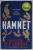 HAMNET by MAGGIE O 'FARRELL , 2020 , PREZINTA URME DE UZURA SI DE INDOIRE