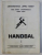 HANDBAL -VOL. I  de IOAN KUNST GHERMANESCU si VIRGIL HNAT , 2000