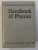 HANDBOOK OF PHYSICS by B. YAVORSKY AND A. DETLAF , 1975 * MICI DEFECTE