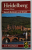 HEIDELBERG , FARBIGER FUHRER DURCH SCHLOS UND STADT ( GHID AL ORASULUI SI CETATII  HEIDELBERG ) , TEXT IN LIMBA GERMANA , von WOLFGANG KOOTZ ...WILLI KNOPF , 1991