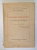 HELIADE RADULESCU. ACTE SI SCRISORI ADNOTATE SI PUBLICATE de EMIL VIRTOSU  1928,