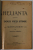 HELIANTA , DOUA VIETI STINSE , MARTURISIRI de NATALIA  NEGRU , 1921 , PREZINTA URME DE UZURA SI MICI DEFECTE