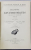 HELIODOR - LES ETHIOPIQUES - THEAGENE et CHARICLEE , TOME II , TEXT IN GREACA SI FRANCEZA , 1938
