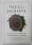 HELLO , GOODBYE , 75 RITUALS FOR TIMES OF LOSS , CELEBRATION , AND CHANGE by DAY SCHILDKRET , 2022