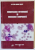 HEMATOLOGIE VETERINARA SI ONCOLOGIE COMPARATA de EMILIA BALINT , 2010
