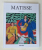 HENRI MATISSE , 1869 -1954 , MASTER OF COLOUR by VOLKMAR ESSERS , 2022