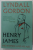 HENRY JAMES , HIS WOMEN AND HIS ART by LYNDALL GORDON , 2012