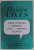 HIDDEN LIVES , TRUE STORIES FROM PEOPLE WHO LIVE WITH MENTAL ILLNESS , edited by LENORE ROWNTREE and ANDREW BODEN , 2017 , PREZINTA URME DE UZURA SI DE INDOIRE