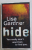 HIDE by LISA GARDNER , 2007
